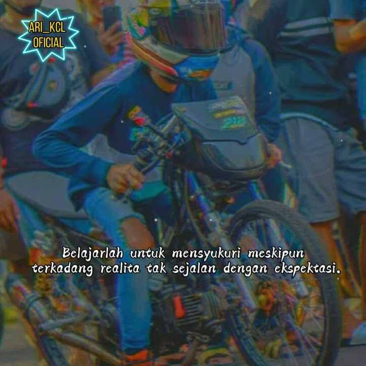 STORY WA DRAG BIKE 30 DETIK KATA KATA LITERASII