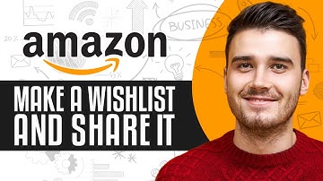 How To Make A Wishlist On Amazon And Share It (2025)