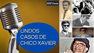 “CONVERSA OU TRABALHO” (LINDOS CASOS DE CHICO XAVIER)