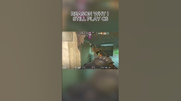REASON WHY I STILL PLAY CS 🤣#cs2 #csgo #cs2clips #csgoclips  #counterstrike #counterstrike2 #short