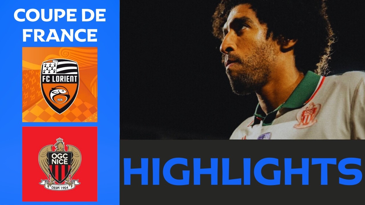 Lorient - Nice | 0-0 (PEN: 5-6)| Highlights | Coupe de France 2025-26 ...