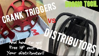 Celebrity How to tune your distributor to get free horsepower out of it! And crank triggers vs distributors! Wealth