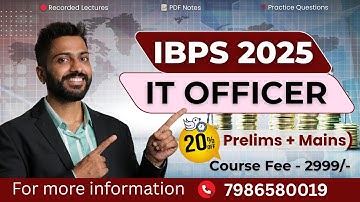 Crack💥IBPS IT Officer Exam | Complete Course Prelim + Mains | Full Guidance