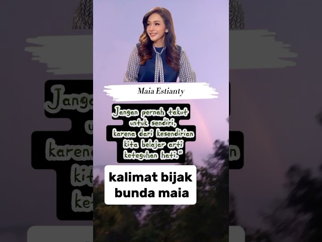 ternyata sebijak ini bunda maia #maiaestianty #maia