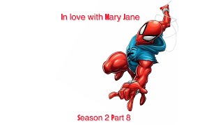 AceVane: In Love With Mary Jane (season 2 Episode 8)