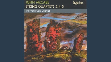 McCabe: String Quartet No. 3, Pt. 1: I. Variants: a. Moderato