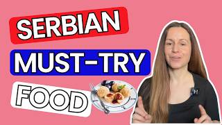 Serbian food you MUST try (with captions)