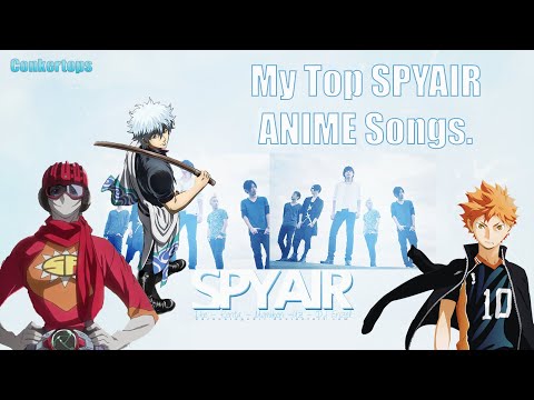 My-Top-SPYAIR-Anime-Songs-[1080p-HD]