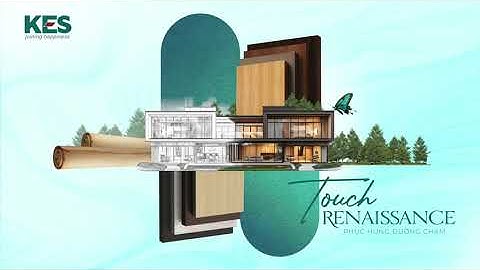 TOUCH RENAISSANCE - PHỤC HƯNG ĐƯỜNG CHẠM
