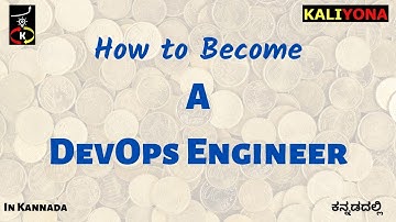 Basics of DevOps | Tutorials | How to become DevOps Engineer | Kaliyona | In Kannada