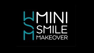 Career Overview Mini Smile Makeover hands-on course
