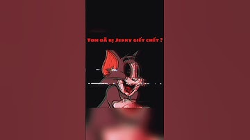 Tom đã bị Jerry g.i.e.t c.h.e.t ! #shorts #tomandjerry