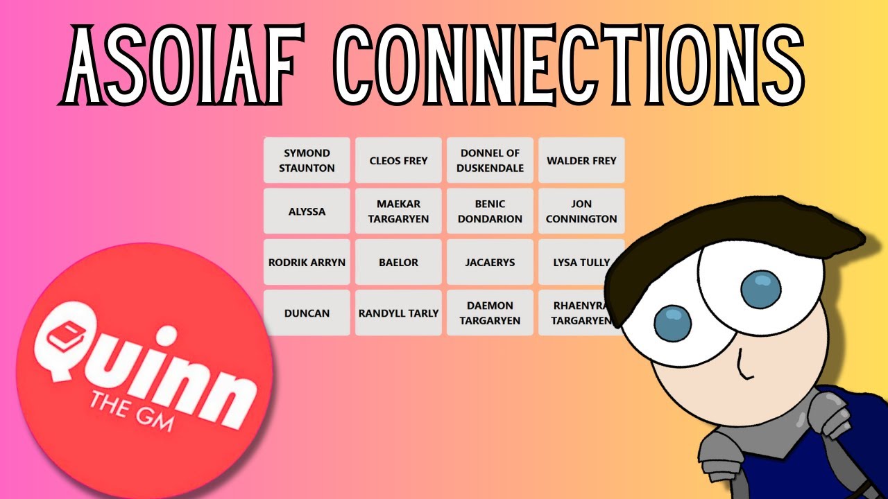 ASOIAF CONNECTIONS WITH QUINN THE GM | Livestream