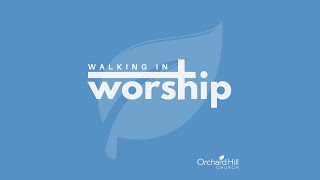 Walking In Worship S1:E14