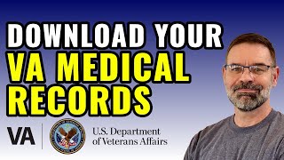 Download Your VA Medical Records