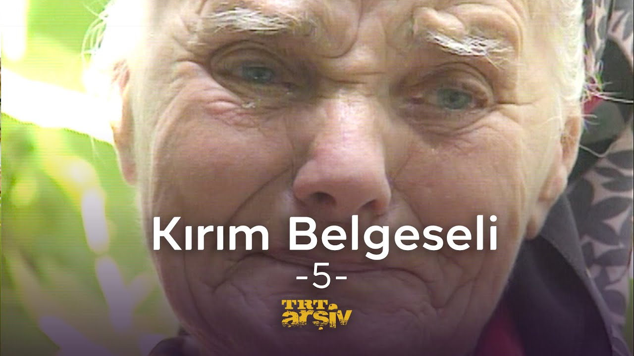 Kırım Belgeseli | TRT Arşiv