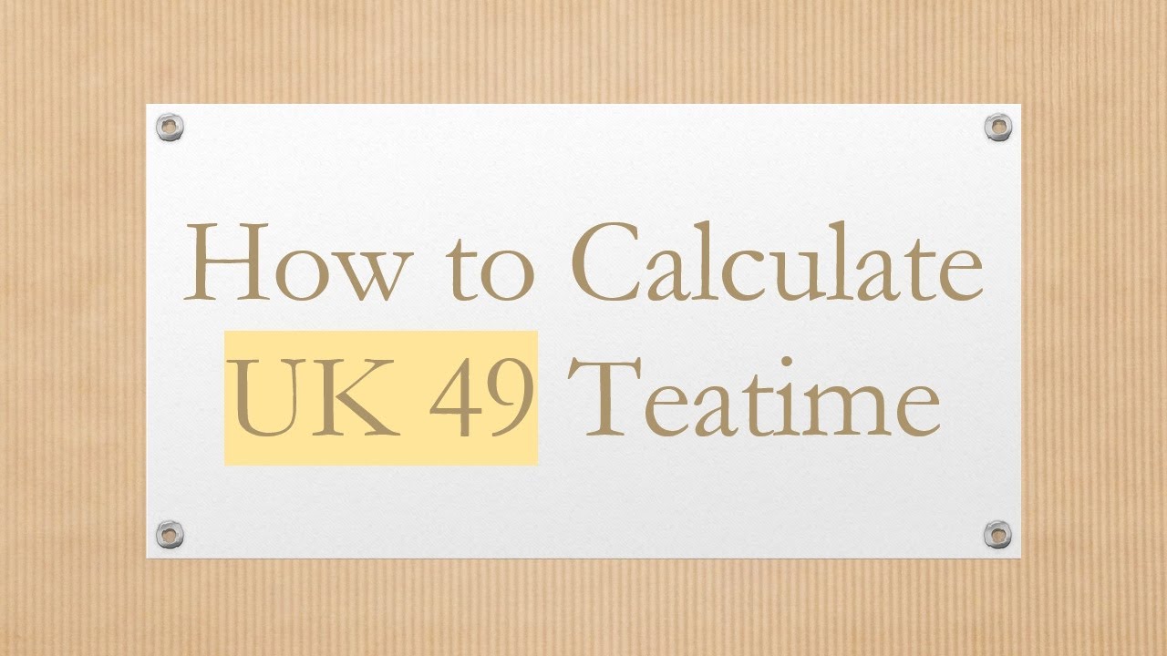 how-to-calculate-uk-49-teatime-youtube