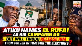 Information ATIKU NAMES EL RUFAI AS HIS CAMPAIGN DG BUT WILL TINUBU RELEASE HIM FROM PRISON  FOR THE CAMPAIGN 📱 Update