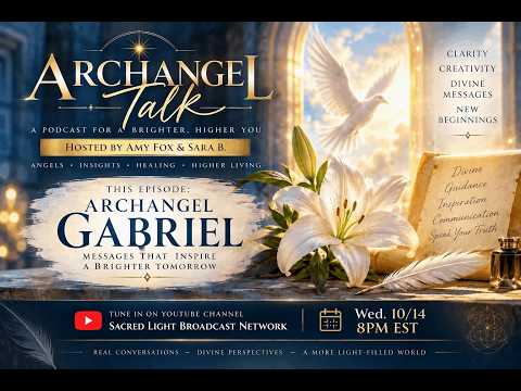 Archangel Talk Ep. 3 (Archangel Gabriel)