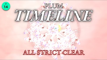 [ADOFAI Custom] Plum - Timeline ALL STRICT CLEAR!