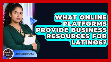 What Online Platforms Provide Business Resources for Latinos? | Latino Start Up Space News