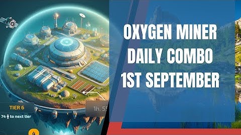 Oxygen Miner Daily COMBO 1st September #coachifeanyiuche #oxygenminer #oxygenminercombo