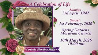 A Celebration of Life | Marshela Glendina McKay
