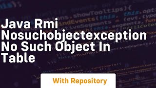 java rmi nosuchobjectexception no such object in table