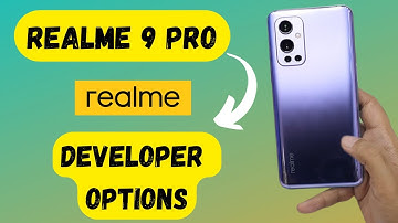 Enable Developer options in Realme 9 Pro