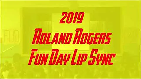 2019 Roland Rogers Fun Day Lip Sync