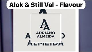 Alok & Still Val - Flavour 