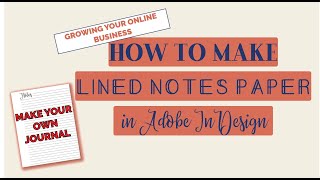 Grow Your Etsy Business: How to Make Lined Paper in Adobe Indesign