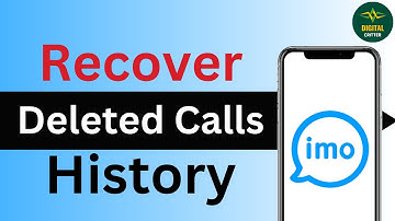 How To Recover Imo Deleted Calls History ?