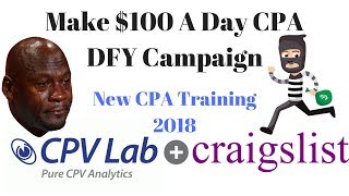 Famous $100 A Day Craigslist DFY CPA Campaign Update Wealth