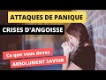 Crises de panique ce que vous devez absolument savoir