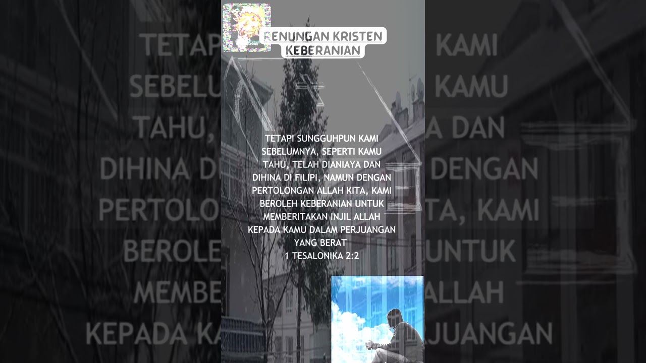 Memberikan Keberanian Ditengan Konflik dan Penderitaan 
