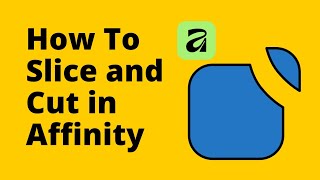 How to Use the Knife Tool to Slice and Cut in Affinity 3 