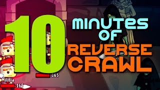 10 Minutes Of Reverse Crawl Gameplay!