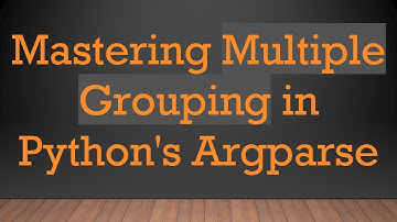 Mastering Multiple Grouping in Python