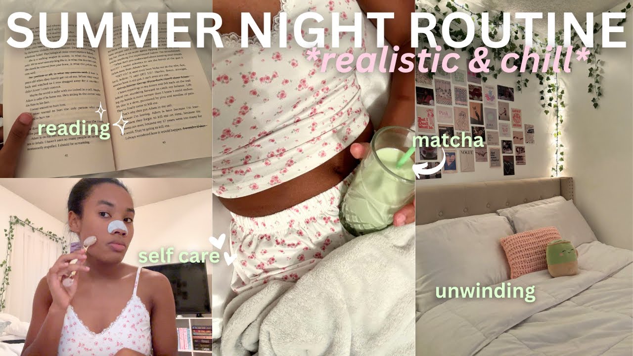summer night routine *realistic & chill* | self care, reading ...