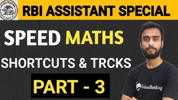 SPEED MATHS PART - 3 RBI ASSISTANT 2022 SPECIAL |  How To Improve Calculation Speed | VISION BANKING