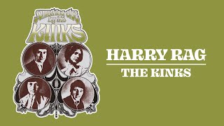 Video thumbnail of "The Kinks - Harry Rag (Official Audio)"