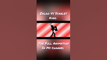 Zalgo Vs Scarlet King (Part 13) #shorts #shortvideo #animation #like #subscribe 