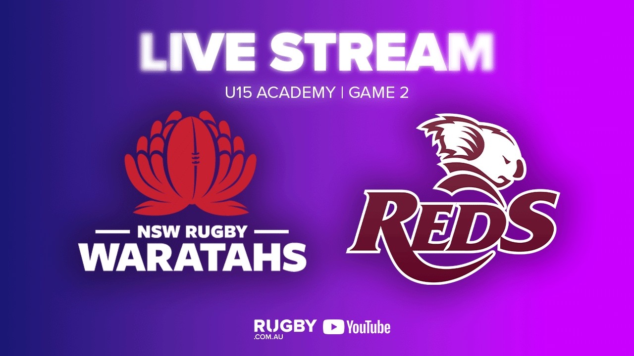 NSW Waratahs v QLD Reds | Game 2 | 2026 Academy U15s Series