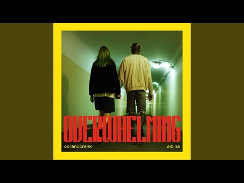 Watch Overwhelming feat. Albina on YouTube
