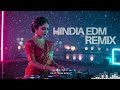 Bollywood Nightlife EDM Fusion Party Mix 2025