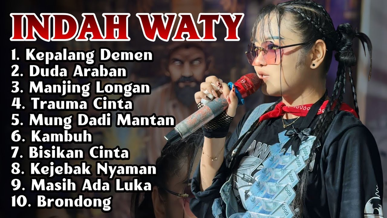 Viral MUNG DADI MANTAN - INDAH WATY FULL ALBUM 2025 - Manjing Longan - Kambuh - Brondong