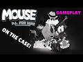 MOUSE: P.I. FOR HIRE GAMPEPLAY | Jumping into Another Case! #mousepiforhire
