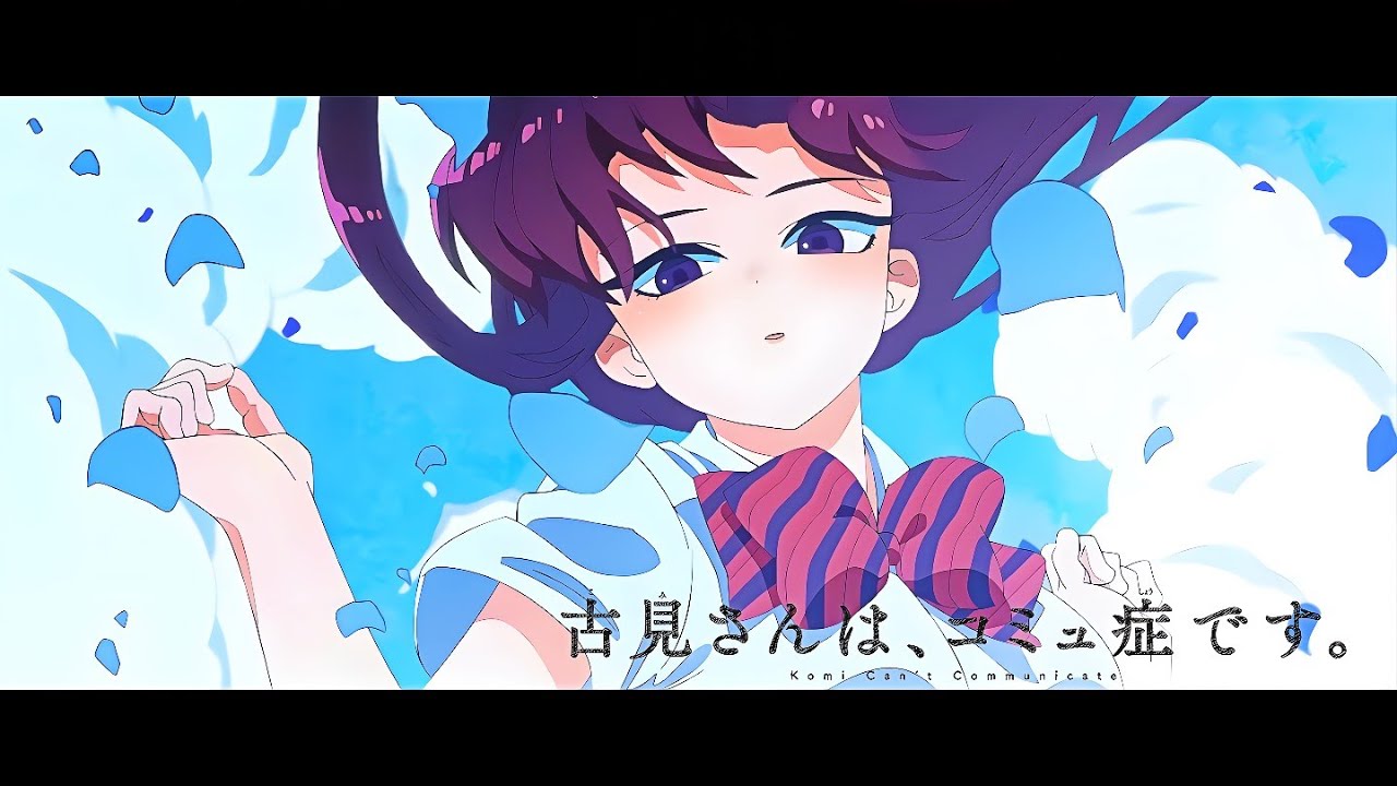 Komi Can't Communicate - OP/Opening 1 Full | Song | FHD | 60Fps - YouTube