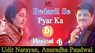 Dj bedardi Se Pyar Ka Achha Sila Diya Al Dj Hindi Dj Old Song